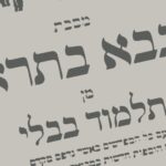 הדף היומי: מס’ בבא בתרא דפים קל”ו-קל”ז יום שישי ז’ בחשון